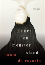 Dinner on Monster Island (Tania De Rozario)