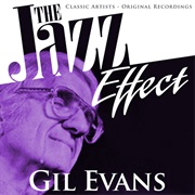 Gil Evans - The Jazz Effect - Gil Evans