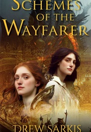 Schemes of the Wayfarer (Drew Sarkis)