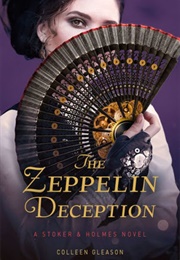 The Zeppelin Deception (Colleen Gleason)