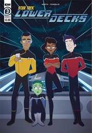 Star Trek: Lower Decks (Ryan North and Chris Fenoglio)