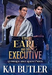 The Earl and the Executive (Kai Butler)