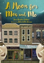 A Moon for Moe and Mo (Jane Breskin Zalbin)