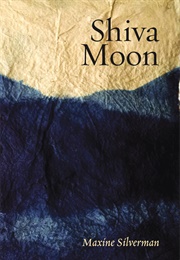 Shiva Moon (Maxine Silverman)