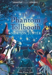 The Phantom Tollbooth (Norton Juster)