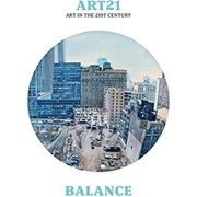Art21: Art in the 21st Century - Balance
