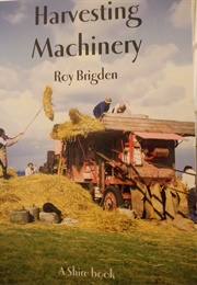 Harvesting Machinery (Roy Brigden)