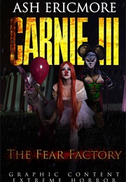 The Fear Factory (Ash Ericmore)