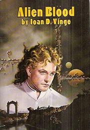 Alien Blood (Joan D. Vinge)