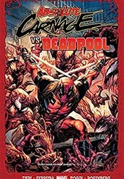Absolute Carnage vs. Deadpool (Frank Tieri)