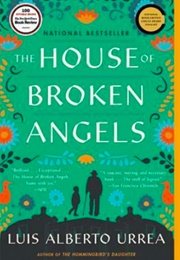 The House of Broken Angels (Luis Alberto Urrea)