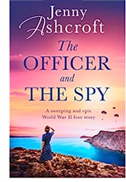 The Officer and the Spy (Jenny Ashcroft)