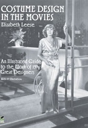 Costume Design in the Movies (Elizabeth Leese)