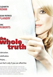 The Whole Truth (2009)