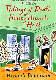 Tidings of Death at Honeychurc Hall (Hannah Dennison)