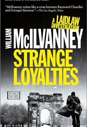 Strange Loyalties (McIlvanney)