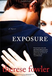Exposure (Therese Ann Fowler)