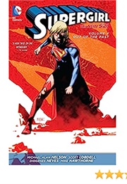 Supergirl, Vol. 4: Out of the Past (Michael Alan Nelson)