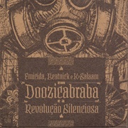 Doozicabraba E a Revolução Silenciosa (Emicida, Beatnick E K Saalam)