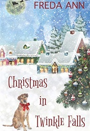 Christmas in Twinkle Falls (Freda Ann)