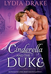 Cinderella and the Duke (Lydia Drake)