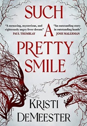 Such a Pretty Smile (Kristi Demeester)