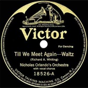 Till We Meet Again - 	Nicholas Orlando&#39;s Orchestra