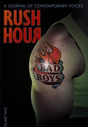 Rush Hour Volume 2: Bad Boys: A Journal of Contemporary Voices (Michael Cart)