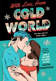 With Love, From Cold World (Alicia Thompson)