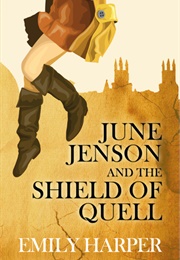 June Jenson and the Shield of Quell (Emily Harper)