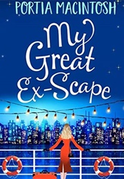 My Great Ex-Scape (PORTIA MACINTOSH)