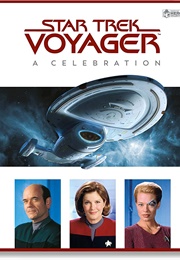 Star Trek: Voyager - A Celebration (Ben Robinson and Mark Wright)