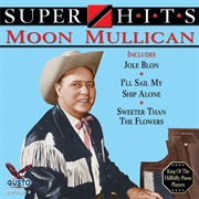 Ragged but Right - Moon Mullican