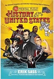 Mental Floss History of the United States (Erik Sass)