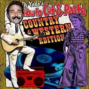 DJ Yoda - How to Cut & Paste: Country and Western Edition