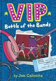 VIP: Battle of the Bands (Jen Calonita)