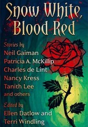 Snow White, Blood Red (Ellen Datlow & Terri Windling)