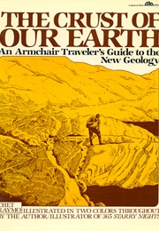 The Crust of Our Earth (Raymo, Chet)
