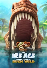 The Ice Age Adventures of Buck Wild (2022)
