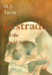Lestrade and the Sign of Nine (M.J. Trow)
