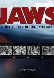 Jaws: Memories From Martha's Vineyard (Matt Taylor)