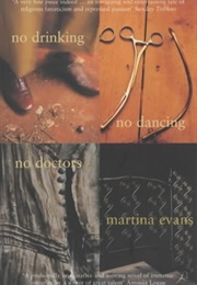 No Drinking, No Dancing, No Doctors (Martina Evans)