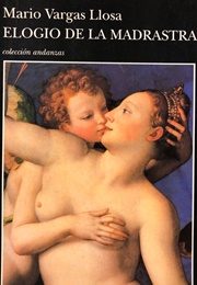 Elogio De La Madrastra (Mario Vargas Llosa)