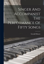 Singer and Accompanist (Gerald Moore)