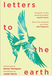 Letters to the Earth: Writing to a Planet in Crisis (Various)