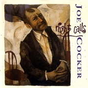 Night Calls (Joe Cocker, 1991)