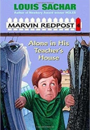 Alone in His Teacher's House (Louis Sachar)