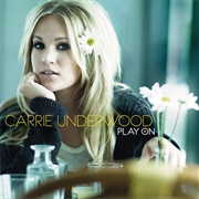 Play on (Carrie Underwood, 2009)