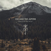 Osi and the Jupiter - Halls of the Wolf