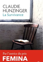 La Survivance (Claudie Hunzinger)